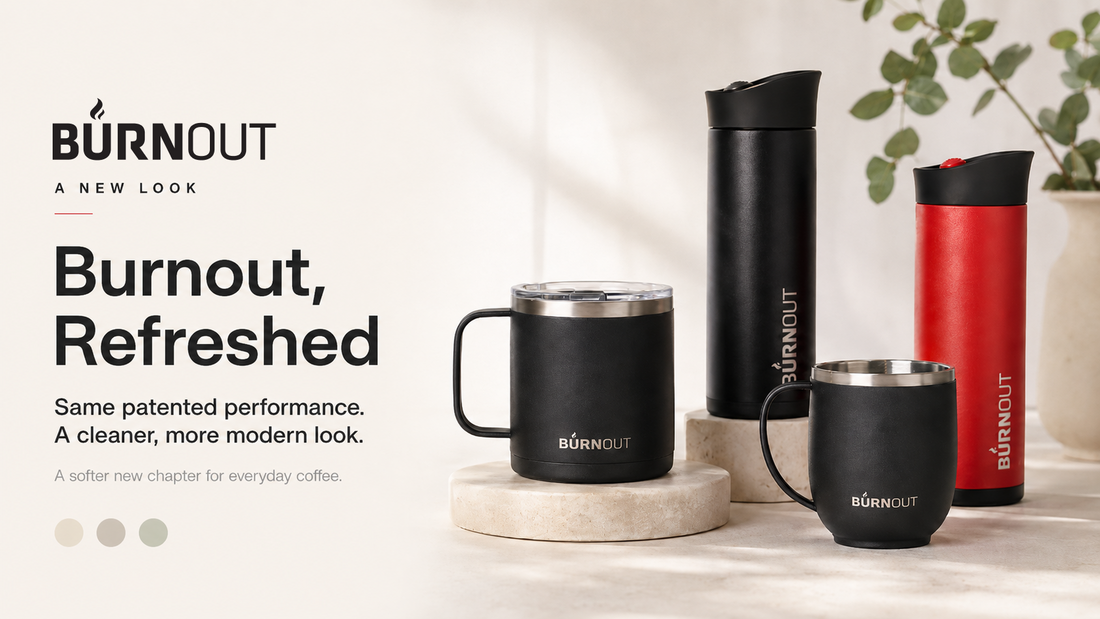 Burnout, Refreshed: Same Technology. A More Modern Look.